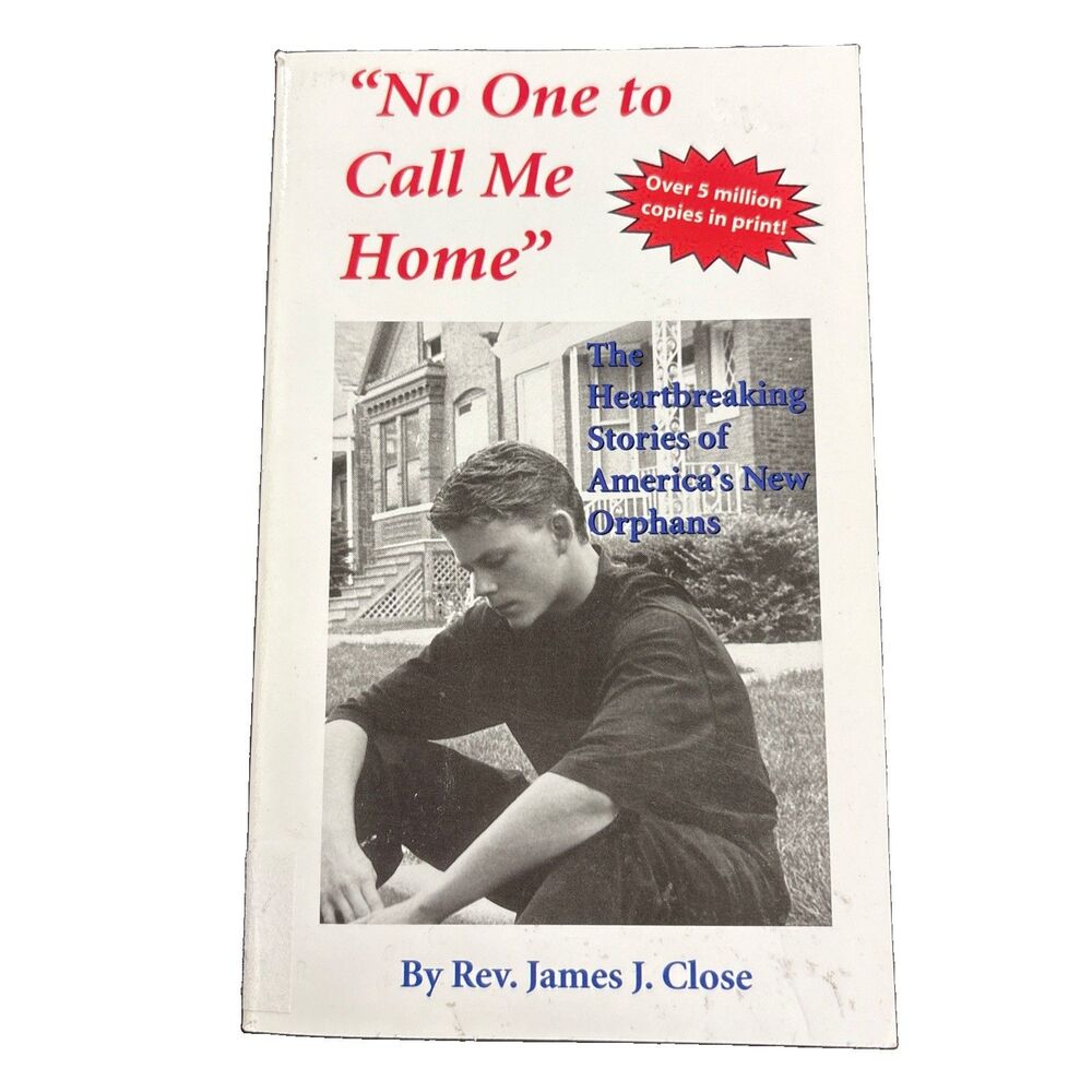 No One To Call Me Home By Rev. James J. Close PB 1990 Mission Press